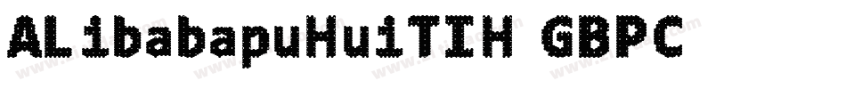 ALibabapuHuiTIH GBPC字体转换